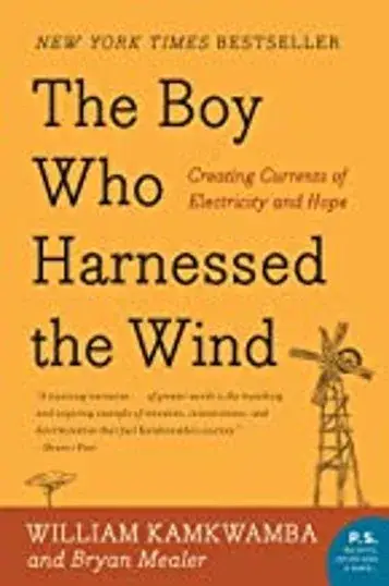 The cover of The Boy Who Harnessed the Wind by William Kamkwamba and Bryan Mealer, with a windmill drawn on an orange background