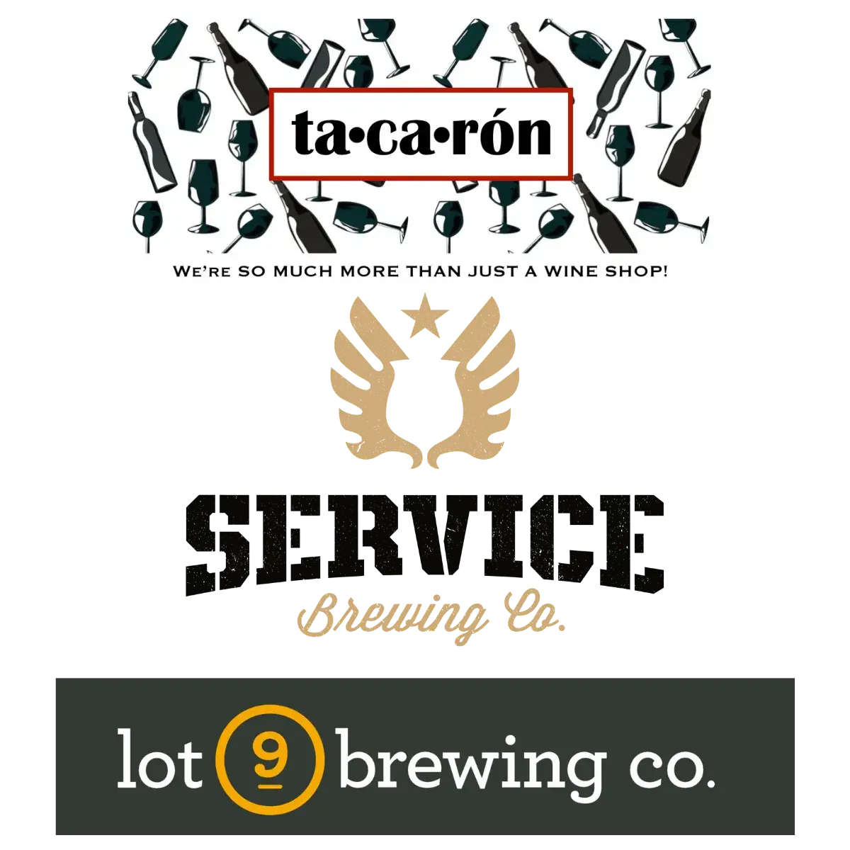 Sponsor logos: Tacarón (We're so much more than just a wine shop!), Service Brewing Co., and Lot 9 Brewing Co.